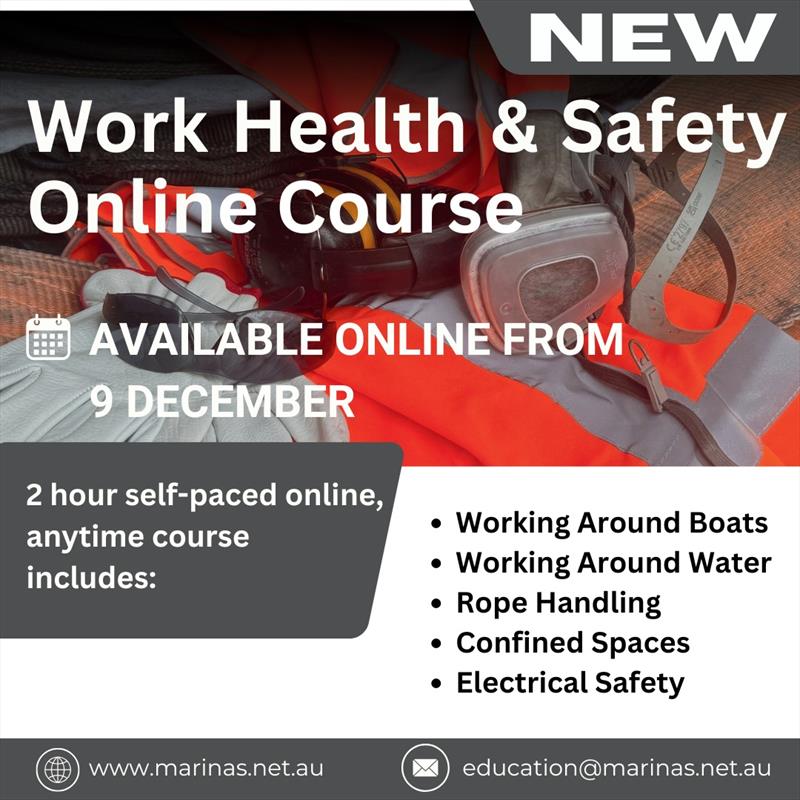 2 hour self-paced online, anytime course includes: Working Around Boats: Recognising the risks posed by moving vessels including crush injuries and entrapment Working Around Water: Understanding what hazards are present in aquatic settings and essential photo copyright Marina Industries Association taken at 