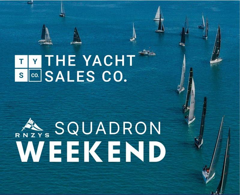 RNZYS Squadron Weekend photo copyright The Yacht Sales Co taken at Royal New Zealand Yacht Squadron