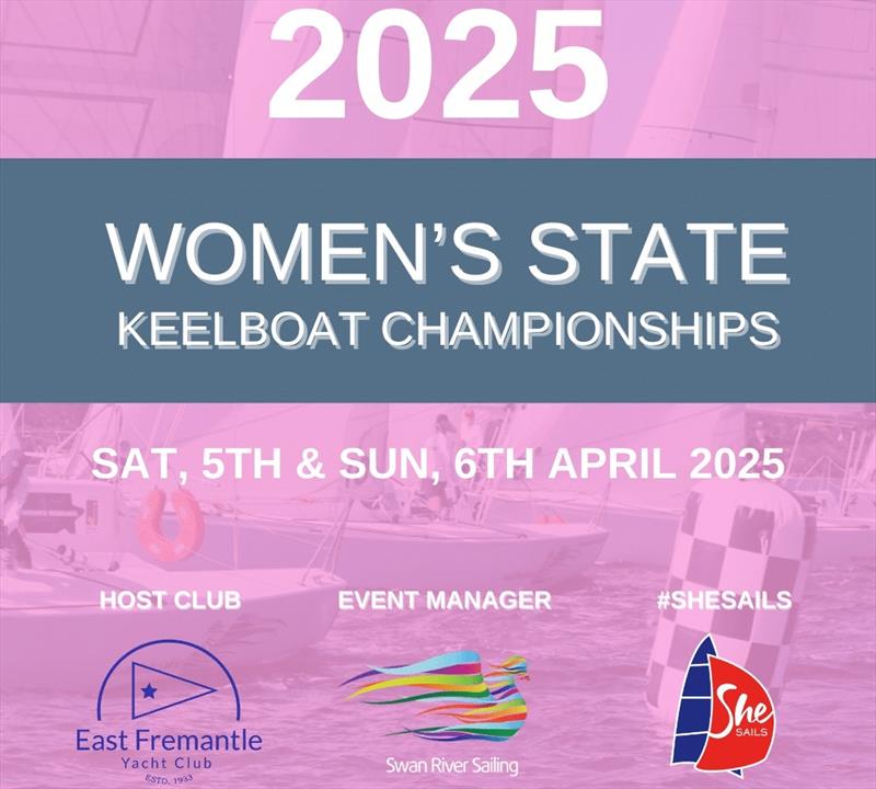 WA Women's State Keelboat Championships 2025 - photo © Swan River Sailing