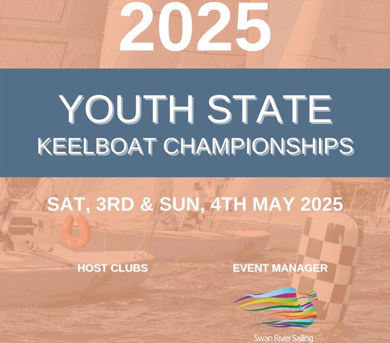 Youth State Keelboat Championships 2025 - photo © Swan River Sailing