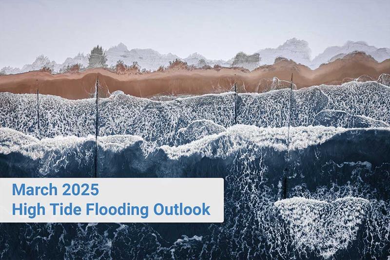 March 2025 - High Tide Flooding Outlook photo copyright Shutterstock taken at 