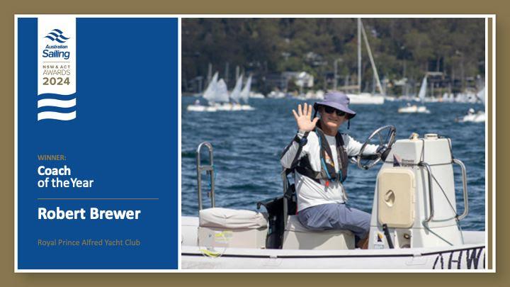 Australian Sailing Award Recipient - NSW & ACT Coach of the Year 2024 - Rob Brewer - photo © Australian Sailing