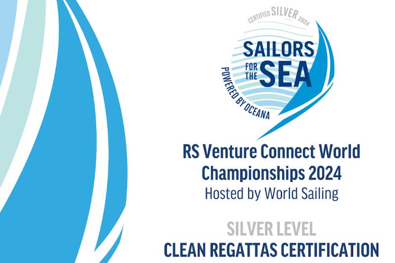 RS Venture Connect World Championship 2024 awarded Silver Level Clean Regatta certification - photo © Sailors for the Sea