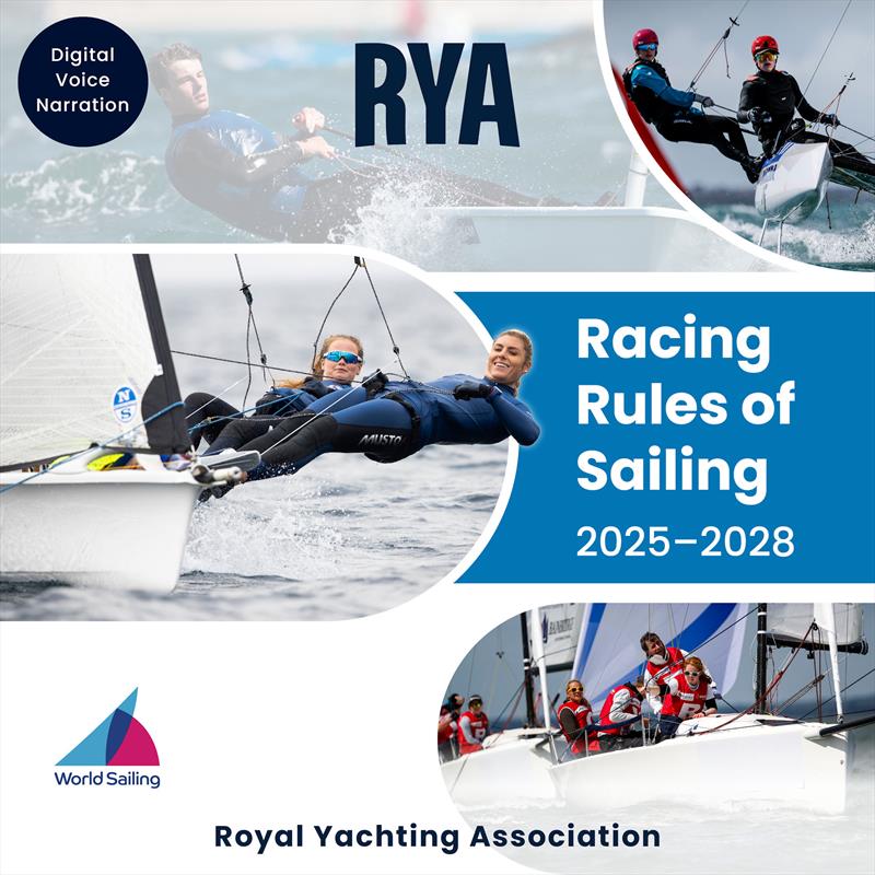 The RYA Racing Rules of Sailing 2025 - 2028 Audiobook photo copyright RYA taken at Royal Yachting Association and featuring the  class